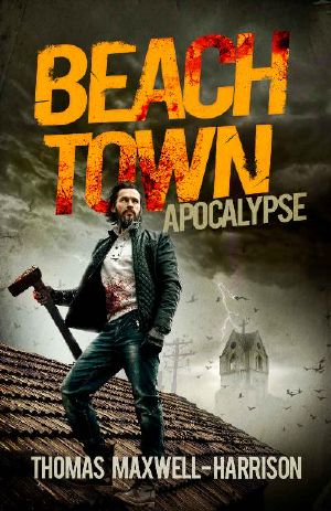 [Beach Town 01] • Beach Town · Apocalypse